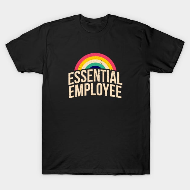 essential employee T-Shirt by night sometime